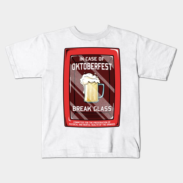 In case of Oktoberfest Kids T-Shirt by KinkajouDesign